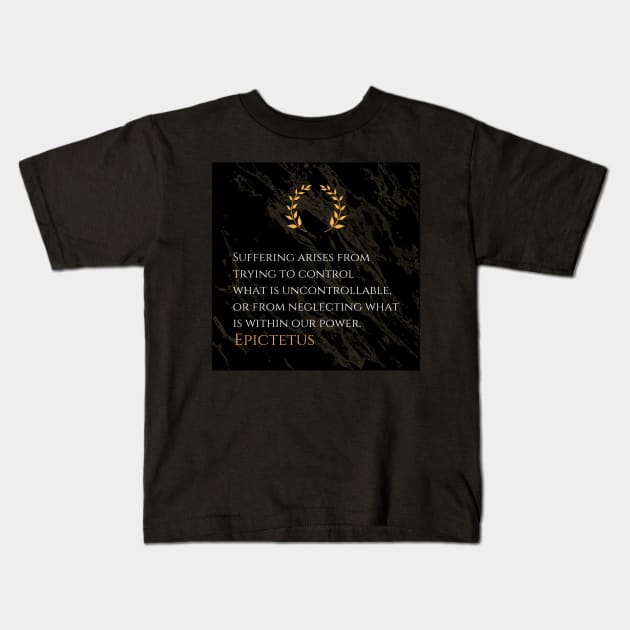 Epictetus's Wisdom on Suffering Kids T-Shirt by Dose of Philosophy